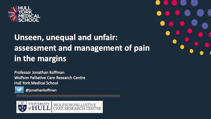 Unseen, Unequal and Unfair: Assessment and Management of Pain